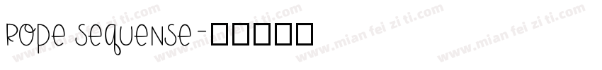 rope sequense字体转换